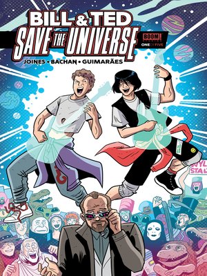 cover image of Bill & Ted Save the Universe (2017), Issue 1